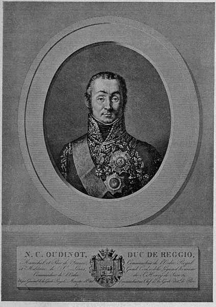 NICOLAS CHARLES OUDINOT, DUKE OF REGGIO FROM AN ENGRAVING AFTER THE PAINTING BY ROBERT LE FEVRE