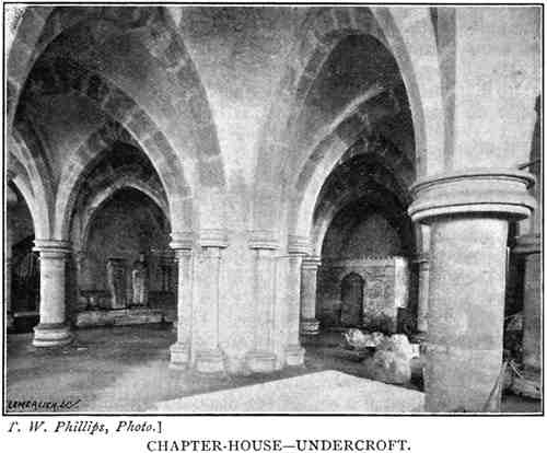 Chapter-House—Undercroft.