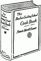The Boston School Cooking-School Cook Book
