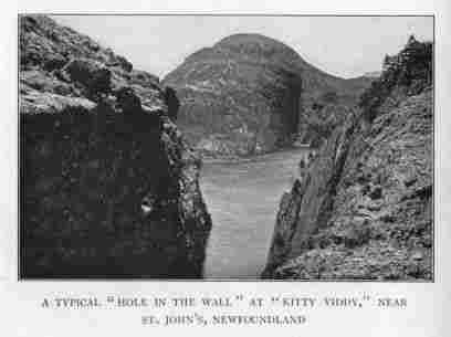 A TYPICAL "HOLE IN THE WALL" AT "KITTY VIDDY," NEAR ST. JOHN'S, NEWFOUNDLAND