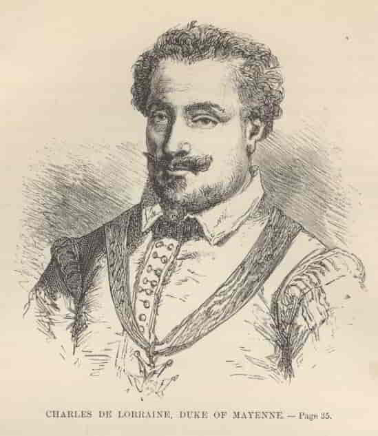 Charles de Lorraine, Duke of Mayenne——35 