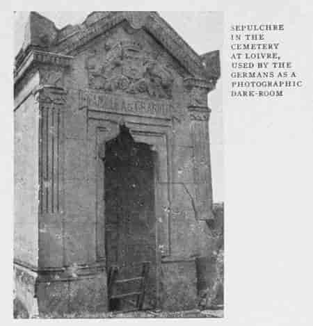 SEPULCHRE IN THE CEMETERY AT LOIVRE, USED BY THE GERMANS AS A PHOTOGRAPHIC DARK-ROOM