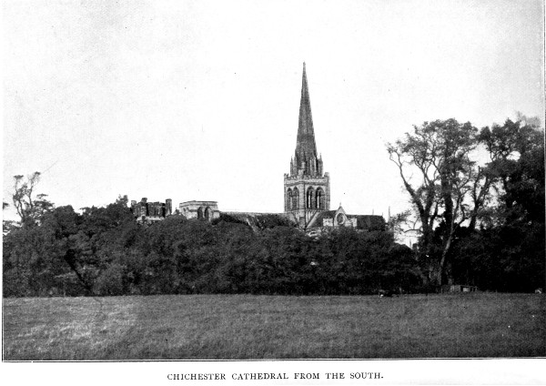 CHICHESTER CATHEDRAL FROM THE SOUTH.