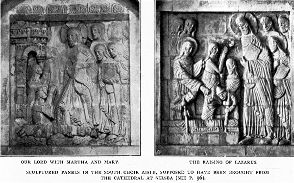 OUR LORD WITH MARTHA AND MARY. THE RAISING OF LAZARUS.SCULPTURED PANELS IN THE SOUTH CHOIR AISLE, SUPPOSED TO HAVE BEEN BROUGHT FROM THE CATHEDRAL AT SELSEA (SEE P. 96).